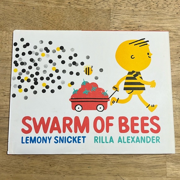 Swarm of Bees by Lemony Snicket and Rilla Alexander Children's Book - Picture 1 of 3